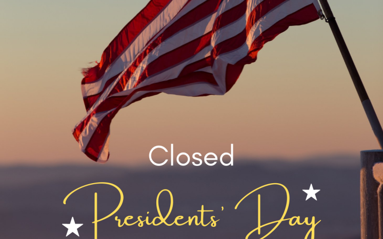 Closed Presidents' Day